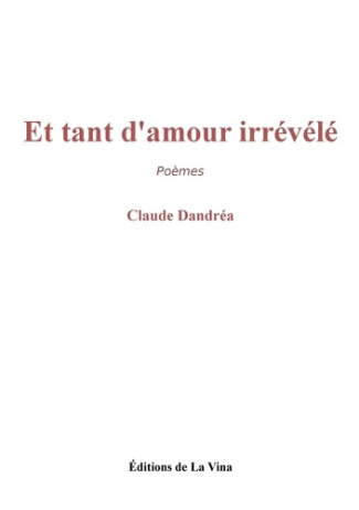 dandrea-claude-et-tant-d-amour-irrevele_0