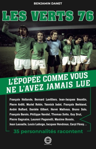 danet-benjamin-les-verts-76-l-epopee-comme-vous-ne-l-avez-jamais-lue_0