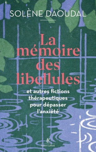 daoudal-solene-dans-la-tete-d-une-libellule-et-autres-contes-therapeutiques_0