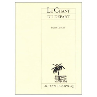 daoudi-ivane-le-chant-du-depart_0