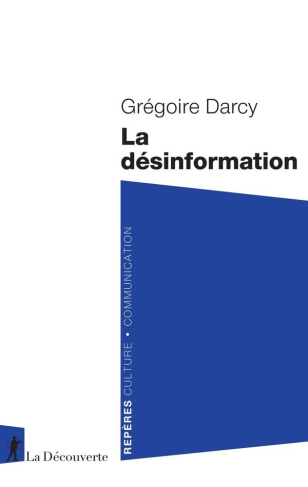 darcy-gregoire-la-desinformation_0