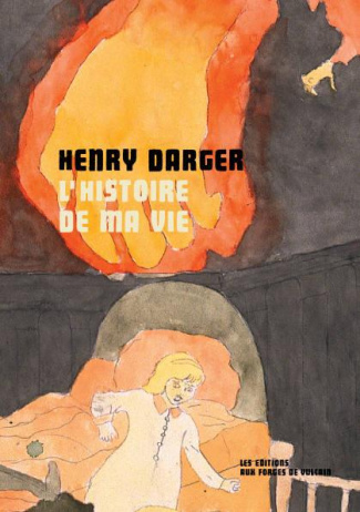 darger-henry-l-histoire-de-ma-vie_0