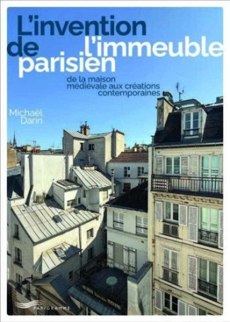 darin-michael-l-invention-de-l-immeuble-parisien_0