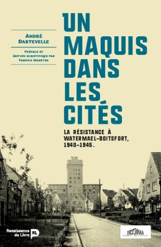 dartevelle-andre-un-maquis-dans-les-cites-la-resistance-a-watermael-boitsfort_0