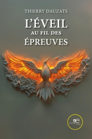 dauzats-thierry-l-eveil-au-fil-des-epreuves_0
