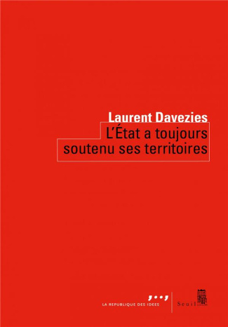 davezies-laurent-l-etat-a-toujours-soutenu-ses-territoires_0