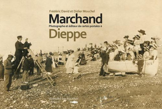 david-frederic-marchand-photographe-et-editeur-de-cartes-a-dieppe_0