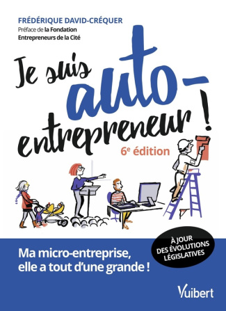 david-frederique-je-suis-auto-entrepreneur-ma-micro-entreprise-elle-a-tout-d-une-grande_0