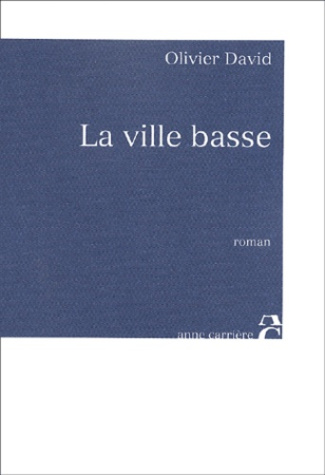 david-olivier-la-ville-basse_0