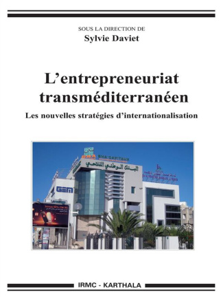 daviet-sylvie-l-entrepreneuriat-transmediterraneen-les-nouvelles-strategies-d-internationalisation_0