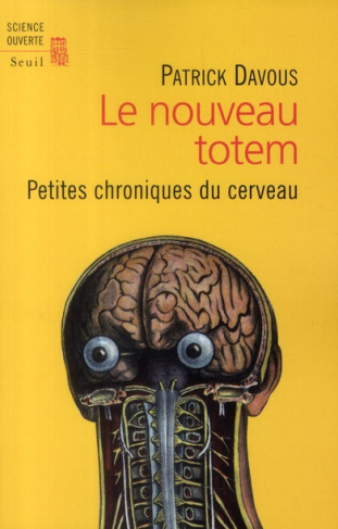 davous-patrick-le-nouveau-totem-petites-chroniques-du-cerveau_0