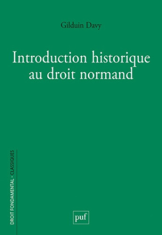 davy-gilduin-introduction-historique-au-droit-normand_0