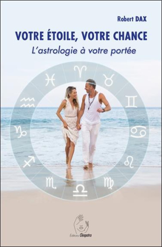 dax-robert-votre-etoile-votre-chance-l-astrologie-a-votre-portee_0