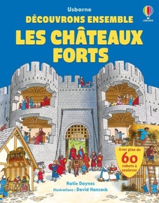 daynes-hancock-decouvrons-ensemble-les-chateaux-forts-des-6-ans_0