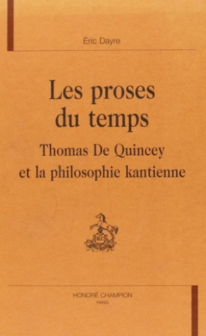 dayre-eric-les-proses-du-temps-thomas-de-quincey-et-la-philosophie-kantienne_0