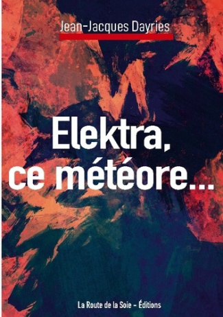 dayries-jean-jacques-elektra-ce-meteore_0