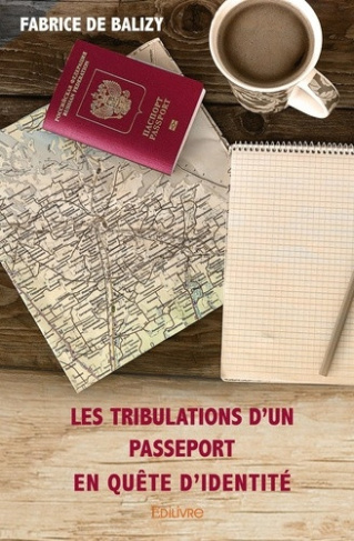 de-balizy-fabrice-les-tribulations-d-un-passeport-en-quete-d-identite_0