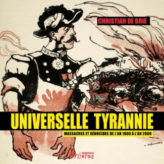 de-brie-christian-universelle-tyrannie-massacres-et-genocides-au-2e-millenaire_0