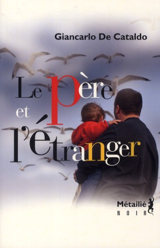 de-cataldo-giancarlo-3b-toulouzan-gisele-3b-de-luca-le-pere-et-l-etranger_0