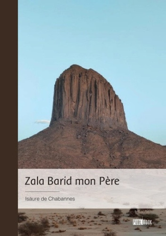 de-chabannes-isaure-zala-barid-mon-pere_0