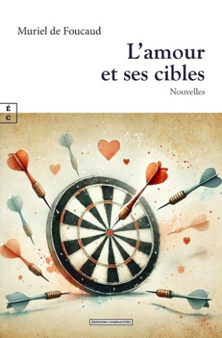 de-foucaud-muriel-l-amour-et-ses-cibles_0