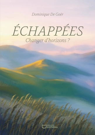 de-goer-dominique-echappees-changer-d-horizons_0