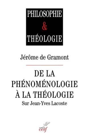 de-gramont-jerome-de-la-phenomenologie-a-la-theologie-sur-jean-yves-lacoste_0