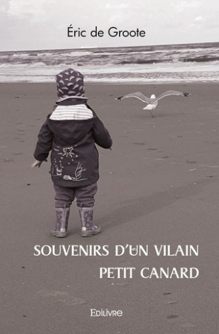 de-groote-eric-souvenirs-d-un-vilain-petit-canard_0