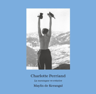 de-kerangal-maylis-gokalp-sebastien-tomasini-o-charlotte-perriand_0