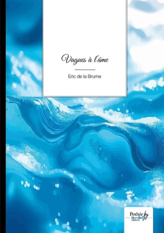 de-la-brume-eric-vagues-a-l-ame_0