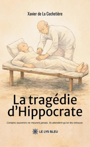de-la-cochetiere-xavier-la-tragedie-d-hippocrate_0