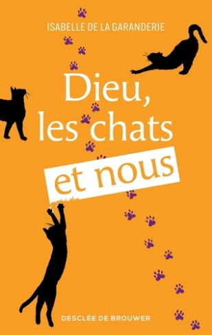 de-la-garanderie-isabelle-dieu-les-chats-et-nous_0
