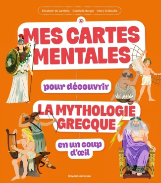 de-lambilly-elisabeth-berger-gabrielle-la-mythologie-en-cartes-mentales_0