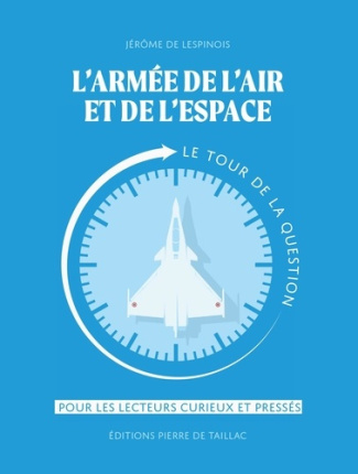 de-lespinois-jerome-l-armee-de-l-air-et-de-l-espace-30-minutes-pour-faire-le-tour-de-la-question_0