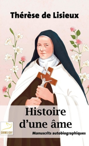 de-lisieux-sainte-therese-histoire-d-une-ame-manuscrits-autobiographiques_0