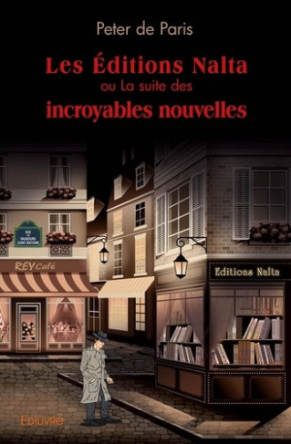 de-paris-peter-les-editions-nalta-ou-la-suite-des-incroyables-nouvelles_0