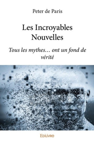 de-paris-peter-les-incroyables-nouvelles-tous-les-mythes-ont-un-fond-de-verite_0