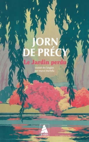 de-precy-jorn-martella-marco-le-jardin-perdu_0