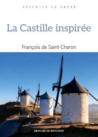 de-saint-cheron-francois-la-castille-inspiree_0