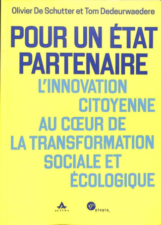 de-schutter-oliiver-pour-un-etat-partenaire-l-innovation-citoyenne-au-coeur-de-la-transformation-sociale-et-ecologique_0