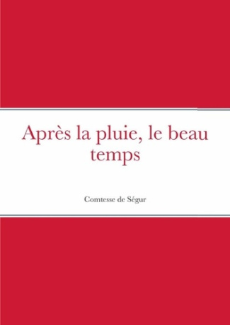 de-segur-comtesse-apres-la-pluie-le-beau-temps_0