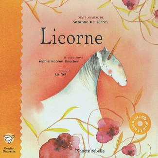 de-serres-suzanne-boucher-sophie-rozenn-licorne-avec-1-cd-audio_0