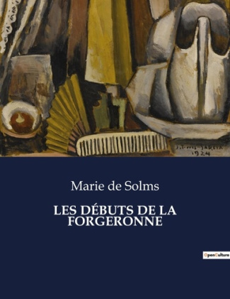 de-solms-marie-les-debuts-de-la-forgeronne_0