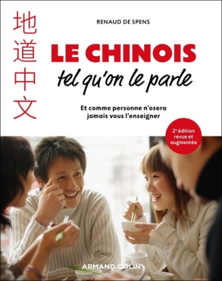 de-spens-renaud-le-chinois-tel-qu-on-le-parle-et-comme-personne-n-osera-jamais-vous-l-enseigner-et-comme-personne_0