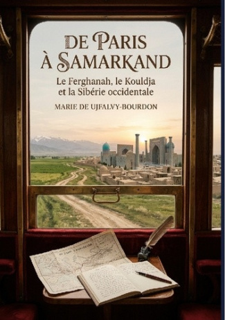 de-ujfalvy-bourdon-marie-de-paris-a-samarkand-ferghanah-kouldja-e-le-recit-de-voyage-d-une-paris_0