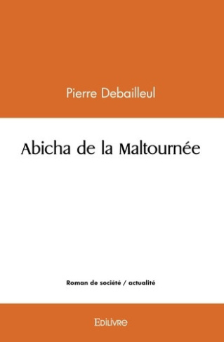debailleul-pierre-abicha-de-la-maltournee_0