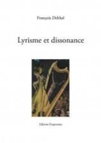 deblue-francois-lyrisme-et-dissonance_0