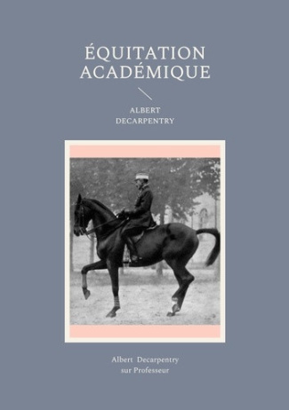 decarpentry-albert-equitation-academique_0