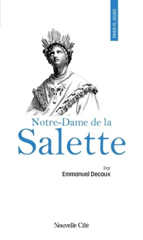 decaux-emmanuel-prier-15-jours-avec-notre-dame-de-la-salette-n-264_0