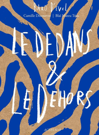 decourtye-camille-mateu-trias-blai-blondeau-ca-le-dedans-et-le-dehors_0